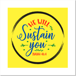 He Will Sustain You Posters and Art